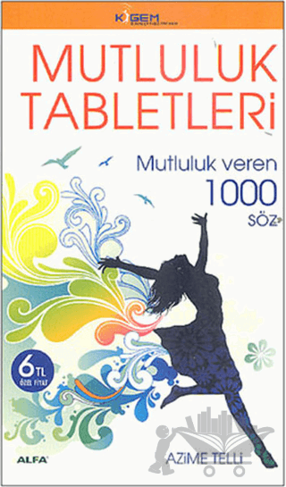 Mutluluk Tabletleri