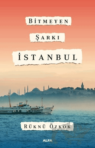 Bitmeyen Şarkı İstanbul