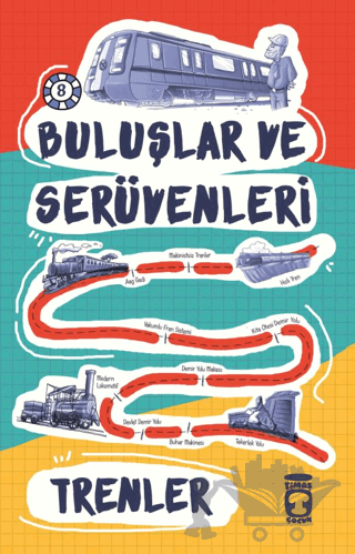 Buluşlar ve Serüvenleri - Trenler