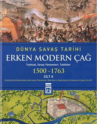 Dünya Savaş Tarihi - Erken Modern Çağ (1500-1763) Cilt 2