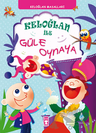 Keloğlan ile Güle Oynaya