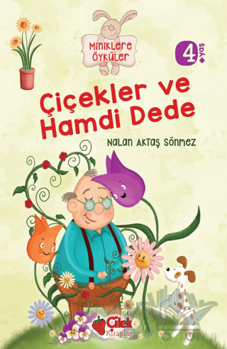 Miniklere Öyküler - Çiçekler ve Hamdi Dede