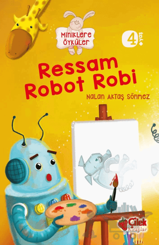 Miniklere Öyküler - Ressam Robot Robi