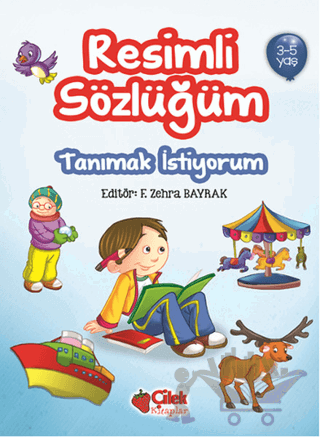 Resimli Sözlüğüm - Tanımak İstiyorum (3-5 Yaş)