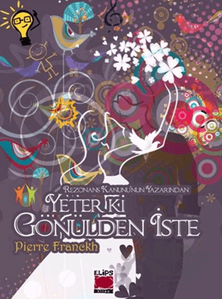 Yeter ki Gönülden İste