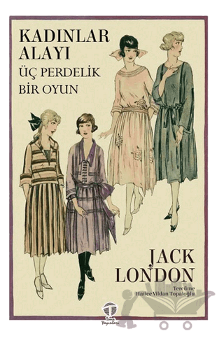 Kadınlar Alayı Üç Perdelik Bir Oyun