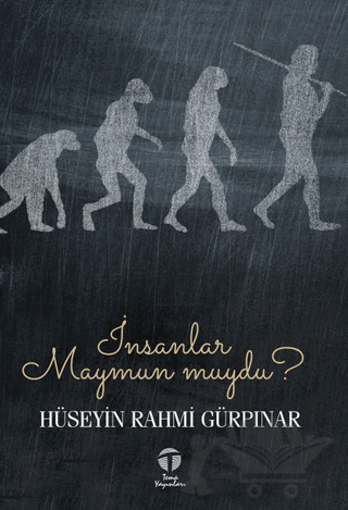 İnsanlar Maymun muydu?
