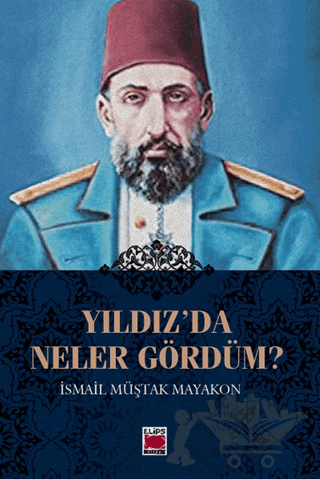 Yıldız’da Neler Gördüm?