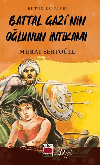 Battal Gazi’nin Oğlunun İntikamı