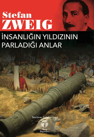 İnsanlığın Yıldızının Parladığı Anlar