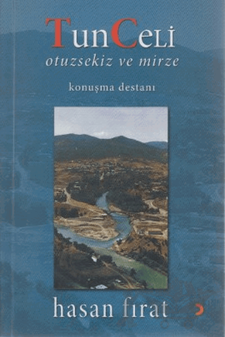 Tunceli Otuzsekiz ve Mirze