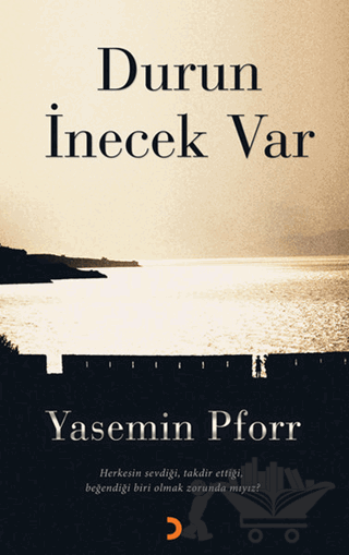 Durun İnecek Var
