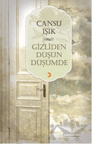 Gizliden Düşün Düşümde