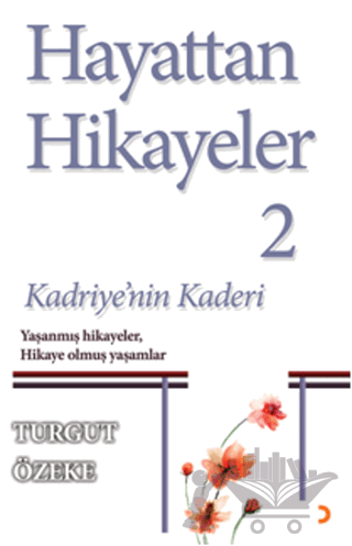 Hayattan Hikayeler 2 - Kadriye'nin Kaderi