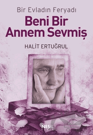 Beni Bir Annem Sevmiş
