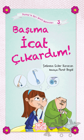 Başıma İcat Çıkardım!