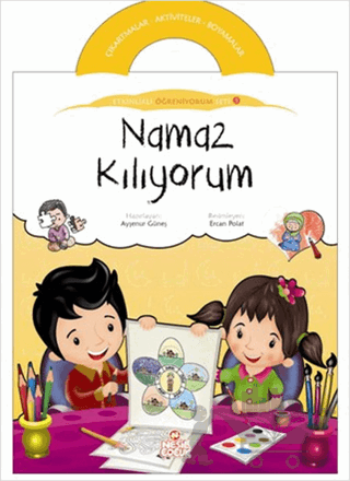 Namaz Kılıyorum - Etkinlikli Öğreniyorum 5. Kitap