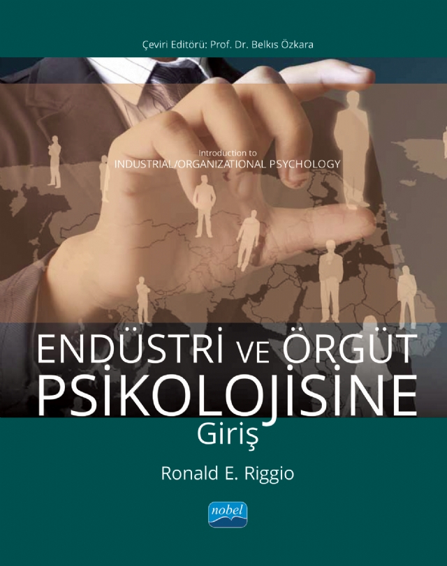 ENDÜSTRİ VE ÖRGÜT PSİKOLOJİSİNE GİRİŞ - Introduction to Industrial/ Organizational Psychology