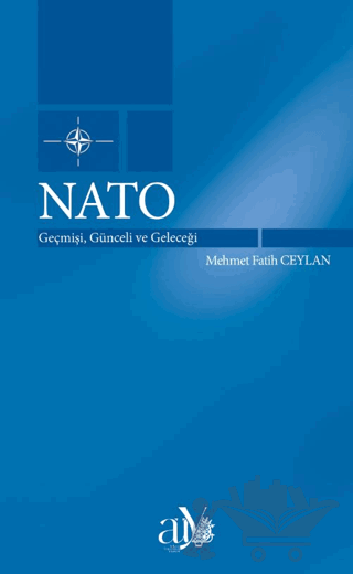 Nato: Geçmişi, Günceli ve Geleceği