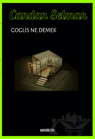 Goglis Ne Demek?
