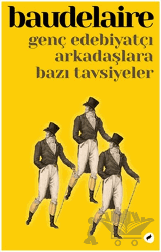 Genç Edebiyatçı Arkadaşlara Bazı Tavsiyeler