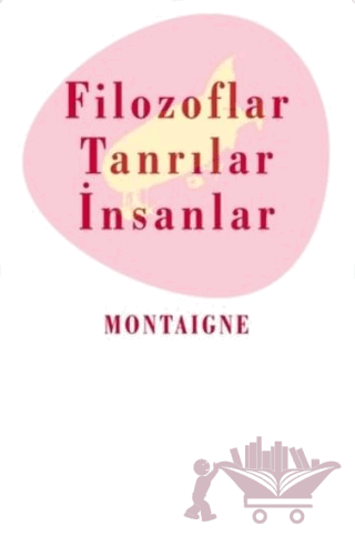 Filozoflar Tanrılar ve İnsanlar
