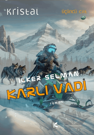 Karlı Vadi-Kristal 3. Cilt