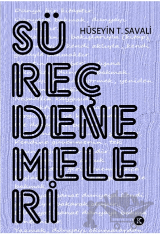 Süreç Denemeleri