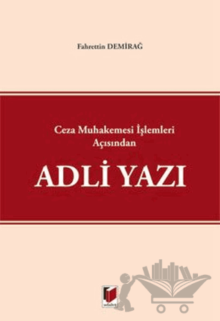 Ceza Muhakemesi İşlemleri Açısından Adli Yazı
