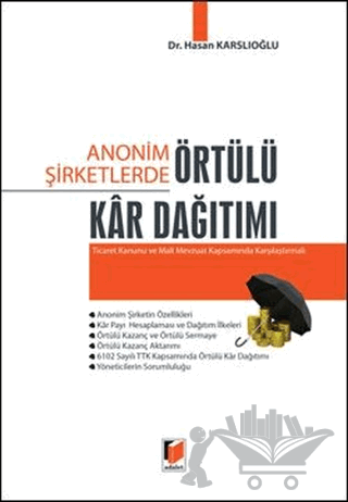 Anonim Şirketlerde Örtülü Kar Dağıtımı