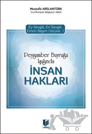 Peygamber Buyruğu Işığında İnsan Hakları