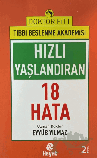 Hızlı Yaşlandıran 18 Hata