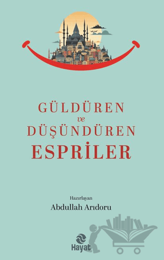 Güldüren ve Düşündüren Espriler
