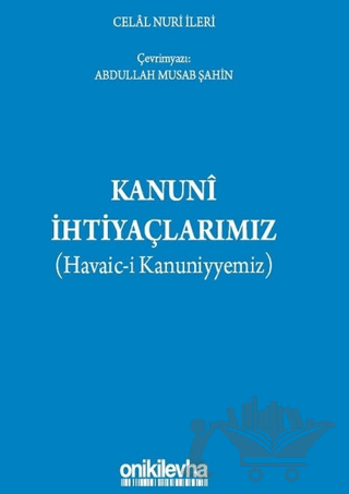 Kanuni İhtiyaçlarımız