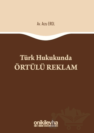 Türk Hukukunda Örtülü Reklam