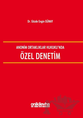 Anonim Ortaklıklar Hukuku'nda Özel Denetim
