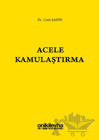 Acele Kamulaştırma