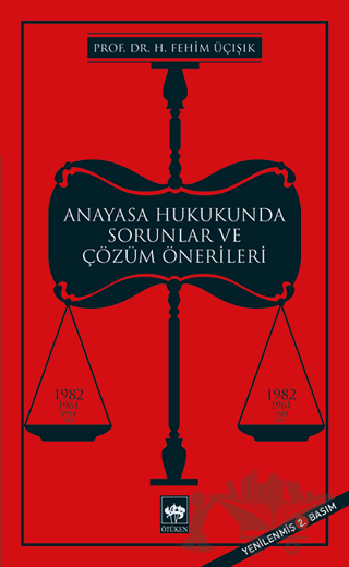 Anayasa Hukukunda Sorunlar ve Çözüm Önerileri