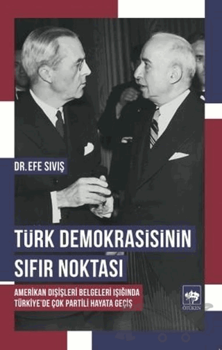 Türk Demokrasisinin Sıfır Noktası