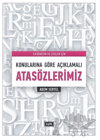 Konularına Göre Açıklamalı Atasözlerimiz