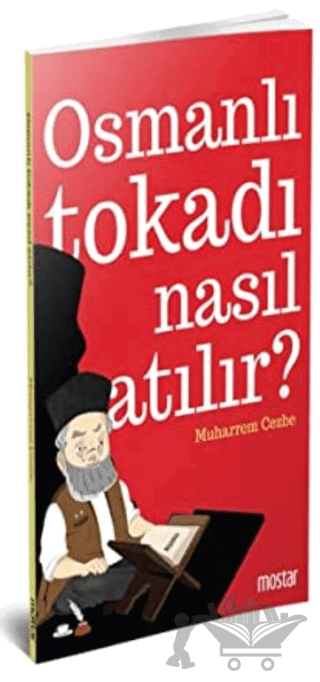Osmanlı Tokadı Nasıl Atılır?