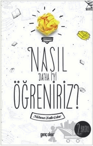 Nasıl Daha İyi Öğreniriz?