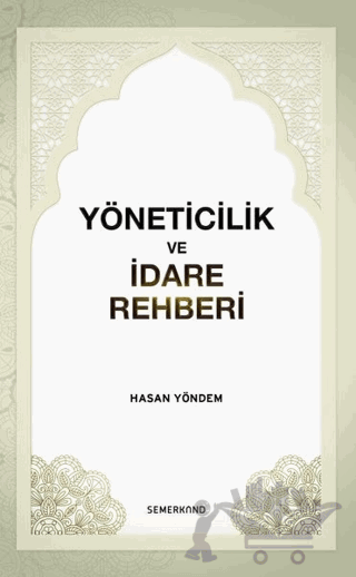 Yöneticilik ve İdare Rehberi