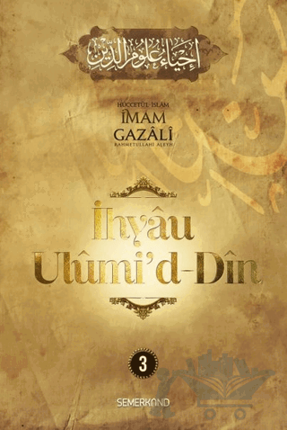 İhyau Ulumi'd-Din 3. Cilt