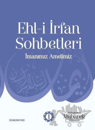 Ehl-i İrfan Sohbetleri