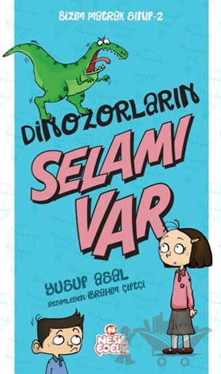 Dinozorların Selamı Var - Bizim Matrak Sınıf Serisi 2