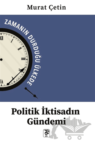 Politik İktisadın Gündemi