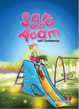 Sara and Adam - Self Confidence