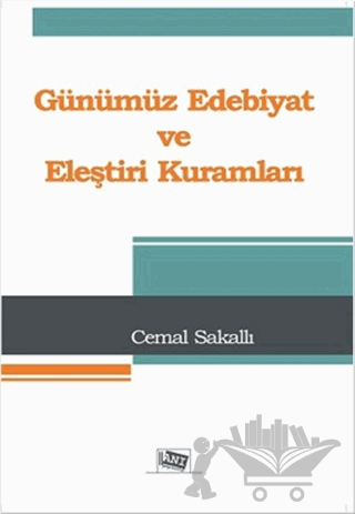 Günümüz Edebiyat ve Eleştiri Kuramları