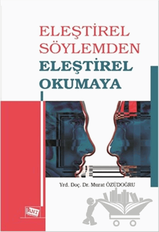 Eleştirel Söylemden Eleştirel Okumaya